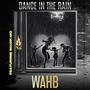 Dance in the rain (feat. Maor Mo)