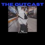 The Outcast EP (Deluxe)