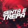 Senta e Trepa (Explicit)