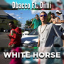 White Horse (Explicit)