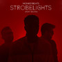 Strobelights (feat. Delvin)