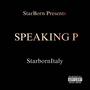 Speaking P (Explicit)