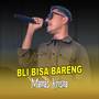 Bli Bisa Bareng (Live)