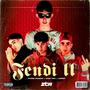 Fendi II (feat. Chino Piazza, Leroy bsh & San Tea) [Explicit]