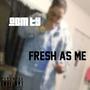 OBM Ty Fresh as Me (Remix) [Explicit]