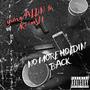 No More Holdin' Back (feat. KeemVI) [Explicit]