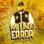 Mi Lindo Error