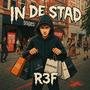 IN DE STAD (feat. unreleased tunes) [Explicit]