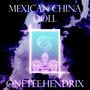 Mexican China Doll.wav (Explicit)