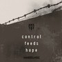 Control Feeds Hope