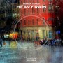 Heavy Rain (Original Mix)