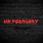 Mr.February (Explicit)