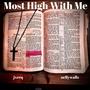 Most High With Me (feat. jxreq)