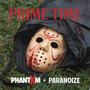 Prime Time, Phantxm + Paranoize (feat. Paranoize) [Explicit]