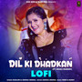 Dil Ki Dhadkan- Lofi