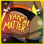 Yansh Matter