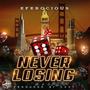 never losing (Explicit)