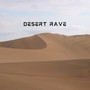 Desert Rave