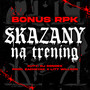 SKAZANY NA TRENING (Explicit)