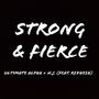 Strong & Fierce (feat. N.J.)