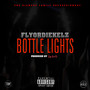 Bottle Lights (Explicit)