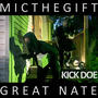 KICK DOE (feat. Great Nate) [Explicit]