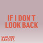 If I Don't Look back