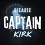 Captain Kirk (Explicit)