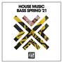 House Music Bass Spring '21