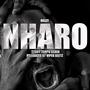Nharo (Remix version) [Explicit]