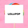 Lollipop