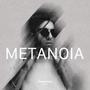 Metanoia (Explicit)