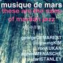 These Are the Rules of Martian Jazz