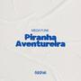 MEGA PIRANHA AVENTUREIRA (Explicit)