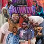 BAD MOOD (Explicit)