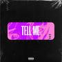 Tell Me (feat. Seymour Munny)