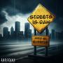 Streets is Raw (Explicit)