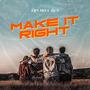 Make it Right