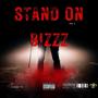 Stand On Biz (Explicit)