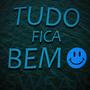 Tudo Fica Bem (Explicit)