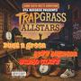 Trapgrass Allstars (Explicit)