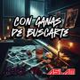 Con Ganas De Buscarte (feat. Axel TL)