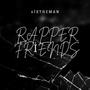 Rapper friends (Explicit)