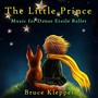 The Little Prince - Music for Danse Etoile Ballet