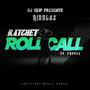 Ratchet Roll Call (feat. Dj Skip & Fatell) [Explicit]