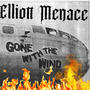 Gone in the Wind (Explicit)