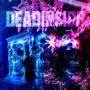 DEADINSIDE (Explicit)
