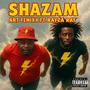 Shazam (feat. Rayza Ray) [Explicit]