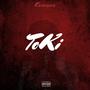 TOKi (feat. Young Bray) [Explicit]