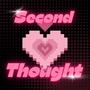 Second thought (Explicit)